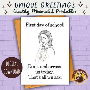 Cartão sarcástico de primeiro dia de aula | Presente engraçado de volta às aulas | Adulto envergonhado | Download digital para impressão faça você mesmo | Ansiedade parental