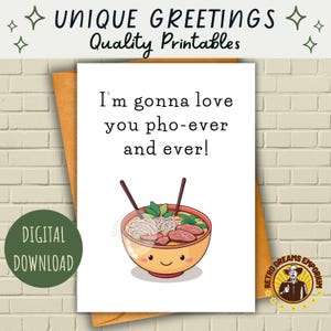 Tarjeta "Te amo Pho-ever", divertido juego de palabras con comida imprimible, tarjeta de felicitación de San Valentín y aniversario, regalo para parejas, diseño kawaii, artículo asequible.