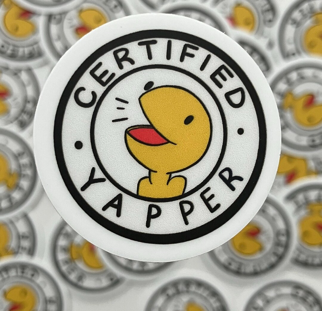 Yapper Sign Certified Yapper Sticker - Etsy