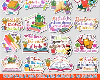 May include: A set of 20 printable book-themed stickers featuring colorful illustrations and quotes about reading. The stickers include phrases like "Books are windows to the unknown", "Books where dreams are born", and "Books the keys to endless discovery".