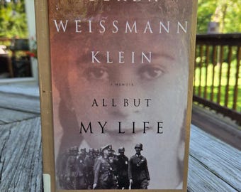 Tout sauf ma vie, de Gerda Weissmann Klein, récit autobiographique, édition reliée, 1995, Hill & Wang : Littérature sur l’Holocauste, Autobiographie