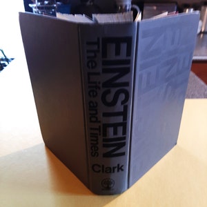 Einstein The Life and Times Ronald W. Clark 1st Printing 1971 Nelson Foster & Scott Einstein Biography