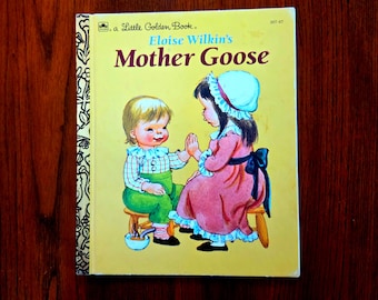 1992 Little Golden Book Mother Goose, Eloise Wilkin's:  Vintage Nursery Rhyme Golden Book