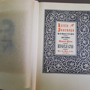May include: A vintage book titled "Little Journeys to the Homes of Great Men" by Elbert Hubbard. The book is a Memorial Edition, printed and made in a book by The Roycrofters, who are in East Aurora, New York. The book is published by Wm. H. Wise & Co., New York.