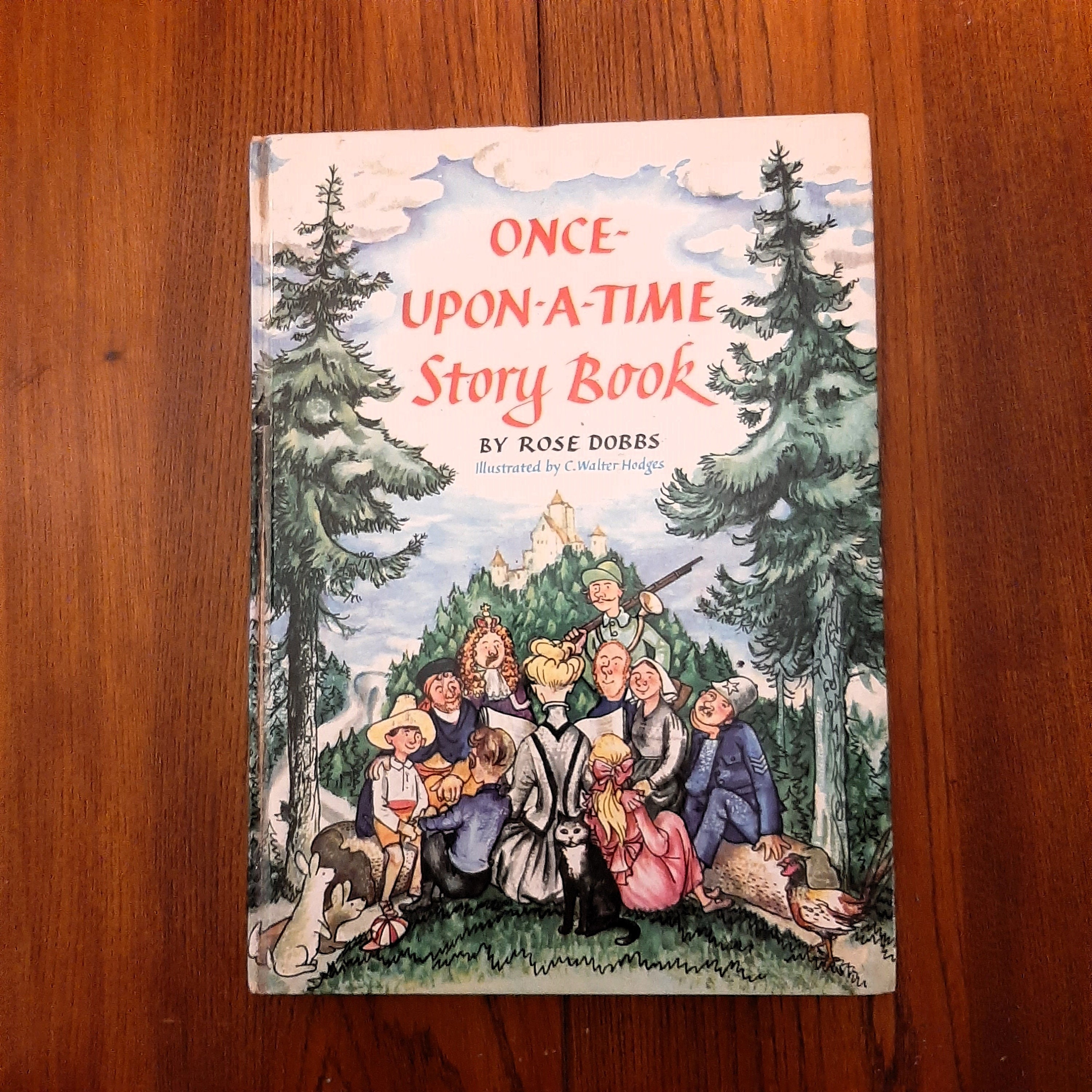 Once Upon A Time Story Book by Rose Dobbs Illus by C. Walter Hodges ...