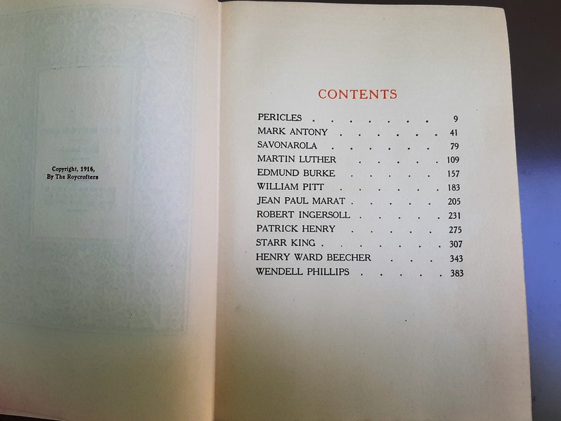 May include: A black and white book with the title "Contents" and a list of names and page numbers. The names include Pericles, Mark Antony, Savonarola, Martin Luther, Edmund Burke, William Pitt, Jean Paul Marat, Robert Ingersoll, Patrick Henry, Starr King, Henry Ward Beecher, and Wendell Phillips.