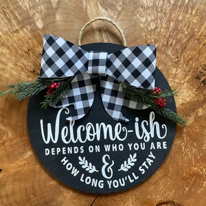 Welcome-ish sign