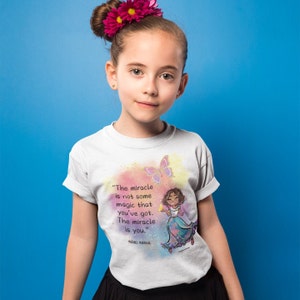 Youth Mirabel Madrigal, The Miracle is Not Some Magic That You&#39;ve Got, The Miracle is You, Short Sleeve Tee