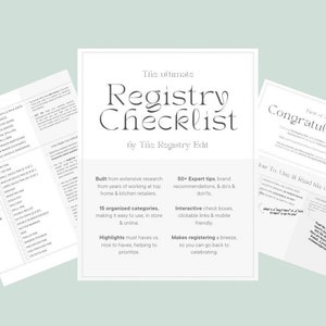 May include: A printable checklist for wedding registries with the title "The Ultimate Registry Checklist by The Registry Edit". The checklist includes tips, brand recommendations, and organized categories to help couples create their wedding registry.