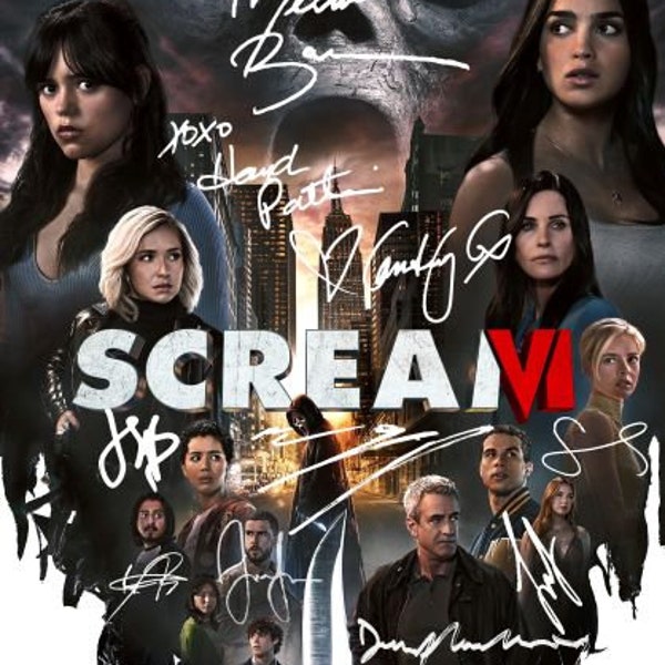 Scream VI, Scream 6 Print - Reproduction, Preprinted Signed Autographed Photo - Jenna Ortega, Melissa Barrera, Courteney Cox, Samara Weaving