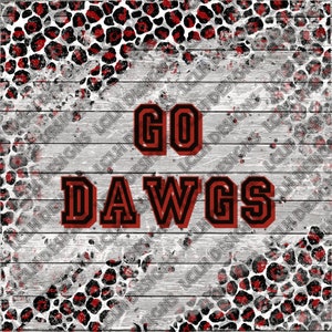 Go Dawgs, Bulldogs, Leopard, barn wood, red Leopard, Digital Download, Sublimation, Tumbler, 300 DPI, PNG, Design, Tumbler Design