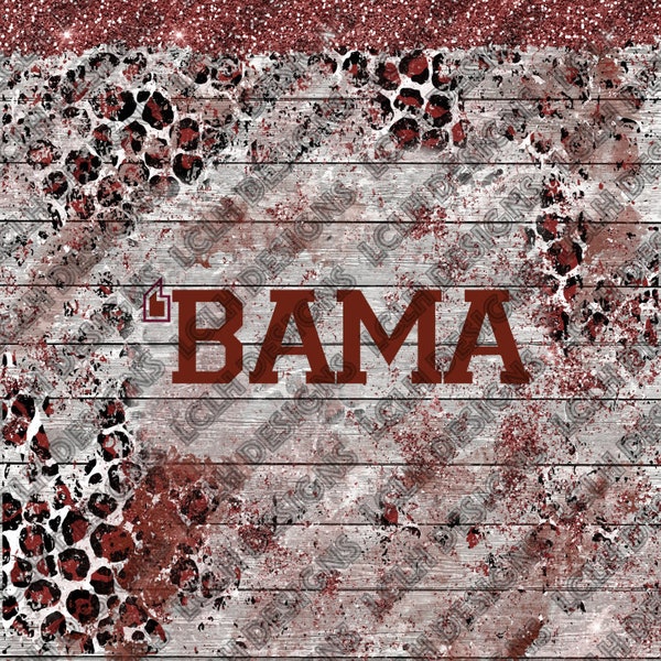 Glitter 'Bama, Alabama, 'Bama, Leopard, barn wood, red Leopard, Digital Download, Sublimation, Tumbler, 300 DPI, PNG, Design, Tumbler Design