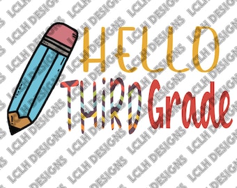Hola tercer grado con lápiz, papel del maestro, hola, tercer grado, regreso a la escuela, escuela, PNG, 300 DPI, sublimación, diseño, lápiz