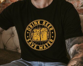 Save Water Drink Beer. Beer shirts for men. Women beer shirts. Funny beer shirts. Cool beer shirt. St. Patrick's day beer shirt. Oktoberfest