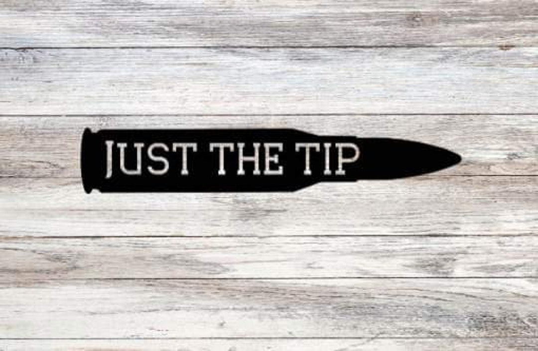Just the Tip Decal Etsy