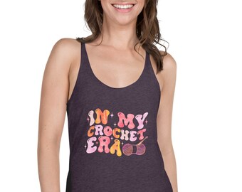 Women's Racerback Tank - In My Crochet Era