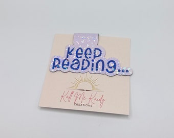 Keep Reading Magnetic Bookmark | Gifts for Readers
