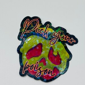 Pick Your Poison Sticker | Holographic Sticker | Snow White and Halloween Inspired Sticker