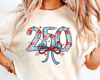 250 Anniversary shirt, America shirt, America Support Shirt, Fourth of July Shirt, Independence Day shirt, Memorial Day, Comfort Colors