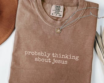Comfort Colors Christian Shirt, Bible Verse Tee, Jesus Faith Humor Christian gift, Bible Verse Shirt, Faith tee,Religious Shirt,Jesus Shirt,