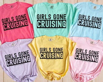 Girls Trip Shirt, Girls Gone Cruising Tee, Girls Cruise 2026 Shirt, Matching Girls Vacation Tees, Custom Cruise Squad Shirts, Sisters cruise