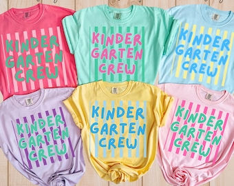 Kindergarten Teacher Shirt, Comfort Colors® Kindergarten Tee, Kindergarten team shirt,Back to School Teacher tee, Elementary Teacher