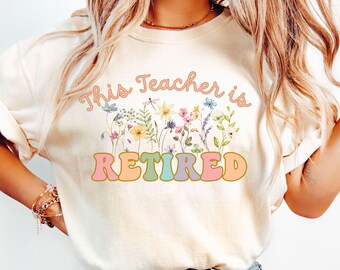 Teacher Retirement Shirt, Retired 2026 Shirt, Coworker Gift, Officially Retired Tee, Teacher Retirement Gift, Retirement Gifts for Women Men