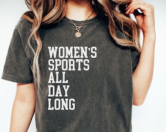 Comfort Colors®, Female athlete tee, Female strong gift, Girl power gift, Sports shirt, Support women shirt, Watch women sports