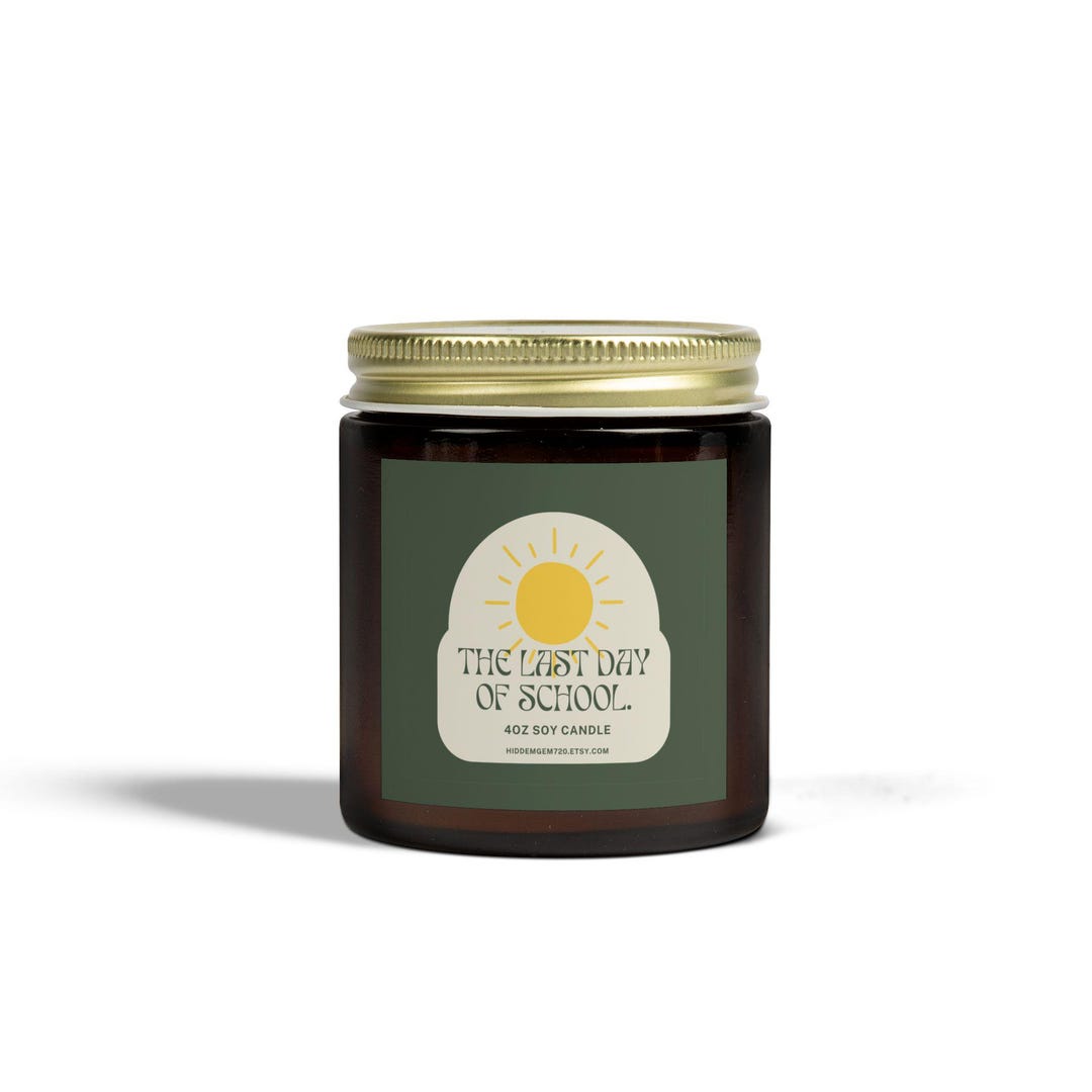 Last Day of School Soy Candle Teacher Gift, End of Year Candle, Summer ...