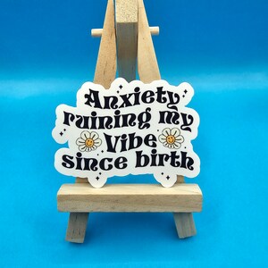 Anxiety Sticker || Mental health sticker || Anxiety || Laptop sticker || Notebook sticker || Waterproof sticker || kindle sticker.