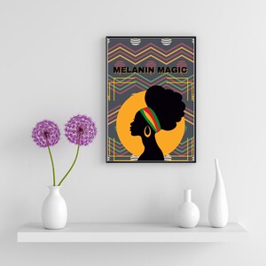 Melanin Magic Wall Art Printable  | Afrocentric Black Woman Digital Download | Pro-Black Home Decor | Melanin Queen Aesthetic Poster