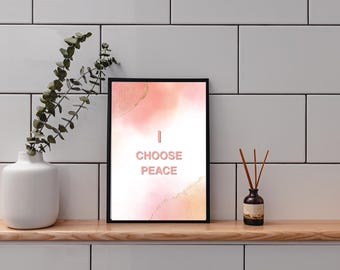 I Choose Peace Printable Wall Art: Minimalist Meditation Decor (Digital Download