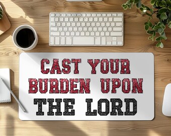 Cast Your Burden Upon The Lord Desk Mat Psalm Scripture Mouse Pad