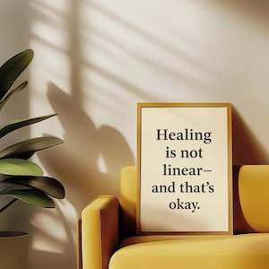 Healing Is Not Linear — And That’s Okay Printable Wall Art, Mental Health Digital Download, Self-Care Affirmation Poster, Therapy Decor