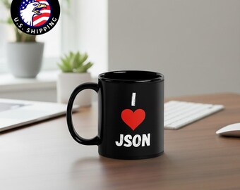 I Love JSON – Black Glossy Coffee Mug, Funny Programmer Geek Cup (11oz / 15oz)