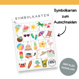 Pu&ograve; includere: Un foglio stampabile di carte di simboli a tema estivo. Le carte presentano immagini di anguria, occhiali da sole, palla da spiaggia, ananas, fenicottero rosa, granchio, tavola da surf e molto altro. Il testo "Symbolkarten zum Ausschneiden" &egrave; in cima al foglio. Il testo "Digitaler Download" &egrave; in fondo al foglio.