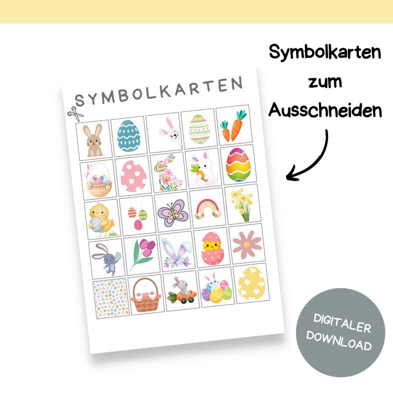 May include: A printable sheet of Easter symbol cards with images of bunnies, eggs, chicks, flowers, carrots, baskets, and rainbows. The text "Symbolkarten zum Ausschneiden" is at the top of the sheet.  The text "Digitaler Download" is at the bottom of the sheet.