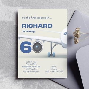 May include: A light cream-colored invitation card with a blue airplane graphic. The text reads "It's the final approach... RICHARD is turning 60." Additional details include event date, time, location, and RSVP information.