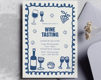 May include: A cream-colored invitation with a navy blue border and illustrations for a wine tasting event. The invitation includes the text "Wine Tasting", date, time, location, and RSVP information. Decorative elements include wine glasses and grapes.
