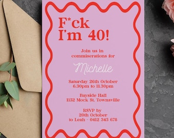 Funny 40th Birthday Invitation: Editable DIY Party Invite