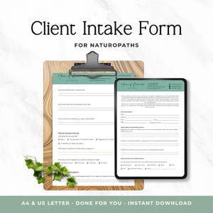 May include: A client intake form for naturopaths, presented on a wooden clipboard and a tablet. The form includes sections for client information, health history, and dietary preferences. Text on the image reads "Client Intake Form" and "For Naturopaths".