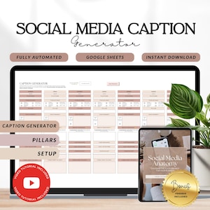 May include: A computer screen displaying a Google Sheet template for creating social media captions. The template is labelled "Caption Generator" and includes sections for "Pillars" and "Setup". A smaller screen shows a guide titled "Social Media Anatomy" with the text "Choosing the Platform Best for Your Business".