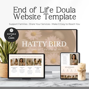May include: A digital website template for an end of life doula service, displayed on a computer monitor and tablet screen. The design features a beige color palette with daisy graphics, text headers, service descriptions, and a Canva logo.
