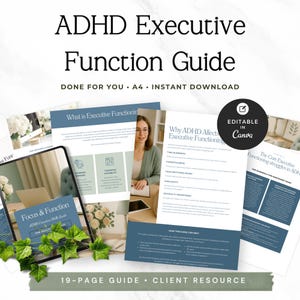 May include: A 19-page ADHD Executive Function Guide digital document in A4 size. The pages feature blue and white layouts with text headers like What is Executive Functioning, Why ADHD Affects Executive Functioning, and Focus & Function.