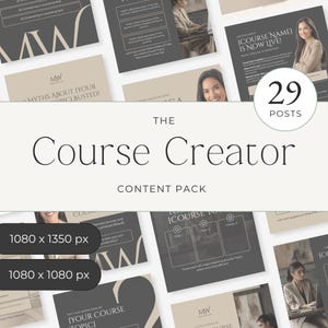 May include: A collection of digital marketing materials for course creation. The image features a variety of templates and graphics, including social media posts, with the text "The Course Creator Content Pack". The image also includes the text "29 Posts".