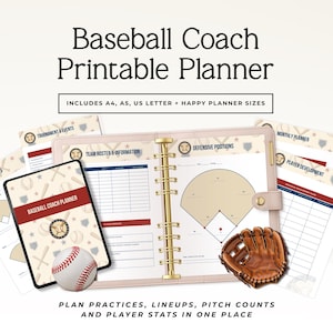 May include: A baseball coach printable planner set featuring pages for team rosters, defensive positions, tournament events, and player development. Includes a baseball, a glove, and text: Baseball Coach Printable Planner, Includes A4, A5, US Letter + Happy Planner Sizes, Plan Practices, Lineups, Pitch Counts and Player Stats in One Place.