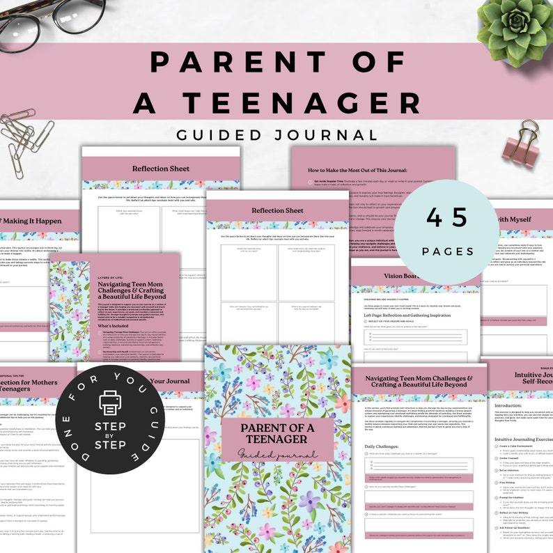 May include: A guided journal for parents of teenagers with a floral design. The journal cover has the text 'Parent of a Teenager Guided Journal' in a pink and white font. The journal is 45 pages and includes sections for reflection, vision boards, daily challenges, and intuitive journaling exercises. The journal is designed to help parents navigate the challenges of raising a teenager and create a beautiful life beyond.