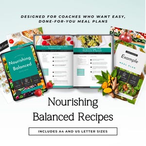 Könnte beinhalten: Eine Sammlung von Ernährungsplänen und ein Rezeptbuch mit dem Titel Nourishing Balanced. Die Seiten enthalten Text, Lebensmittelfotografie und Symbole für Zubereitungszeit und Portionen. Der Text enthält Designed for coaches who want easy.