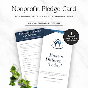 May include: A white and navy blue nonprofit pledge card template featuring the text I'm Ready to Make a Difference and Make a Difference Today. The design includes fields for contact information, donation details, and payment methods for charity fundraisers.