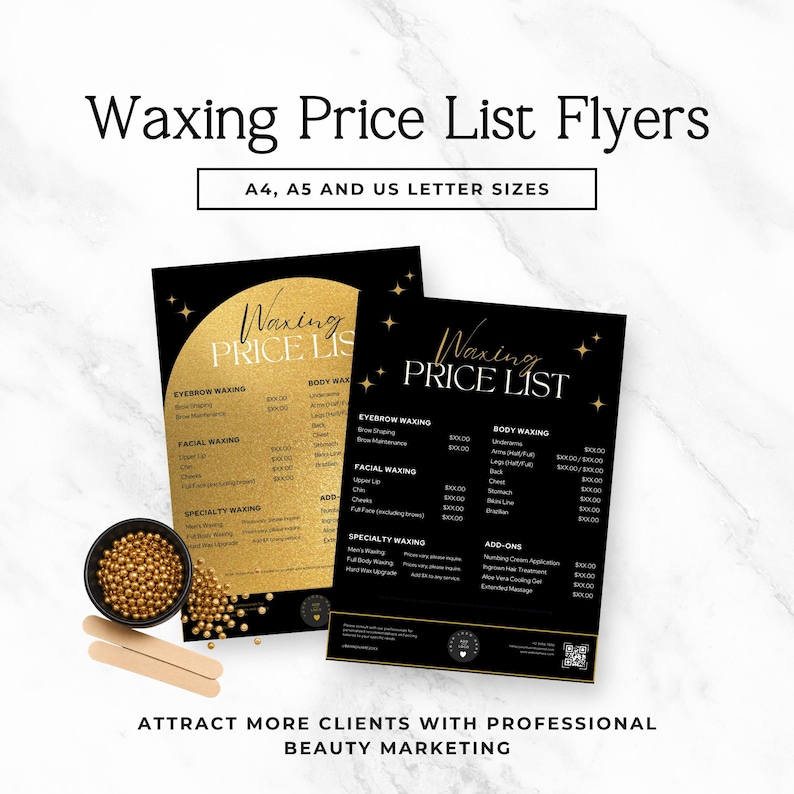 May include: Two black and gold waxing price list flyers in A4, A5, and US letter sizes. The flyers feature sections for eyebrow, facial, and body waxing services. A small black bowl filled with gold wax beads and two wooden spatulas are included.
